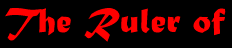 The Rulers of